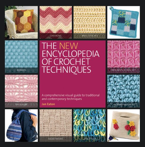 9780762447497: The New Encyclopedia of Crochet Techniques: A Comprehensive Visual Guide to Traditional and Contemporary Techniques