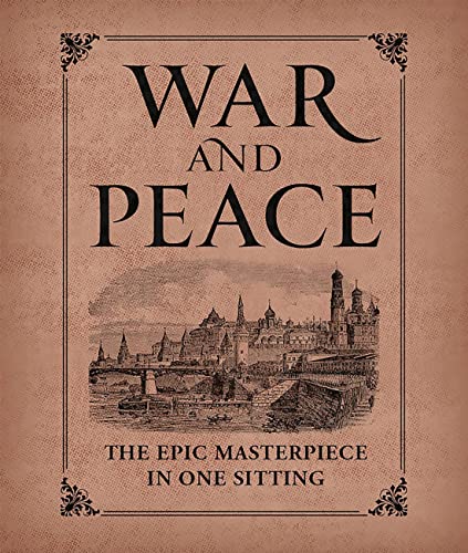 Stock image for War and Peace: The Epic Masterpiece in One Sitting for sale by WorldofBooks