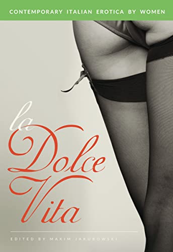 Beispielbild fr La Dolce Vita: Contemporary Italian Erotica by Women zum Verkauf von WorldofBooks