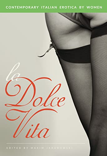 9780762448487: La Dolce Vita: An Anthology of Contemporary Italian Erotica by Women