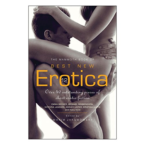 Imagen de archivo de The Mammoth Book of Best New Erotica, Volume 12 a la venta por ThriftBooks-Dallas