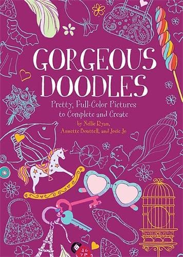 Stock image for Gorgeous Doodles : Pretty, Full-Color Pictures to Create and Complete for sale by Better World Books
