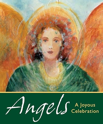 9780762449842: Angels: A Joyous Celebration