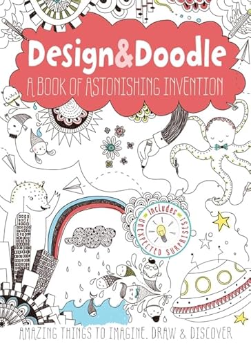 Stock image for Design & Doodle: A Book of Astonishing Invention for sale by BookOutlet