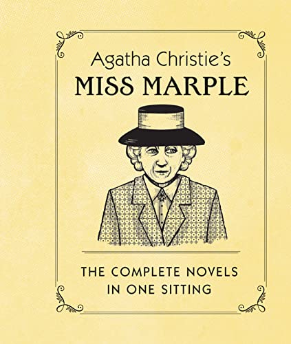 Beispielbild fr Agatha Christie's Miss Marple: The Complete Novels in One Sitting zum Verkauf von WorldofBooks