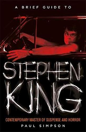 A Brief Guide to Stephen King (9780762452293) by Simpson, Paul