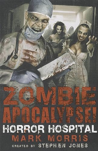 Imagen de archivo de Zombie Apocalypse! Horror Hospital a la venta por Better World Books