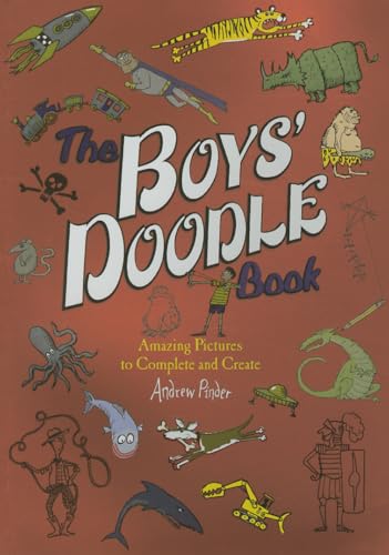 Stock image for The Boys' Doodle Book: Amazing Picture to Complete and Create for sale by Gulf Coast Books