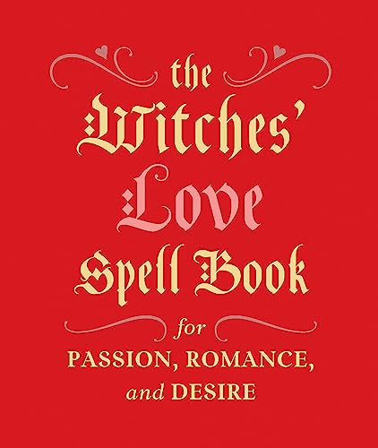 Beispielbild fr The Witches' Love Spell Book: For Passion, Romance, and Desire (RP Minis) zum Verkauf von Reliant Bookstore