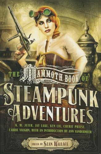 Stock image for The Mammoth Book of Steampunk Adventures (Mammoth Books) for sale by Wonder Book