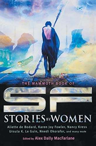 9780762454709: The Mammoth Book of SF Stories by Women