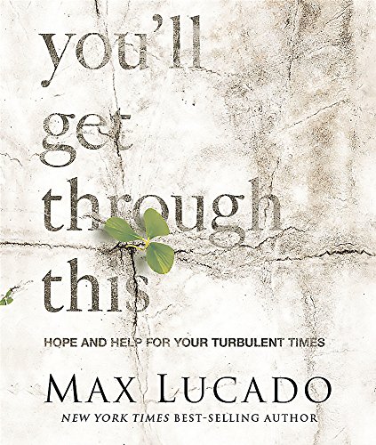 9780762454891: You'll Get Through This: Hope and Help for Your Turbulent Times