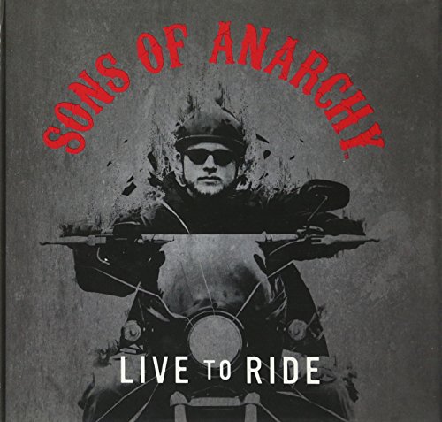 9780762455171: Sons of Anarchy: Live to Ride