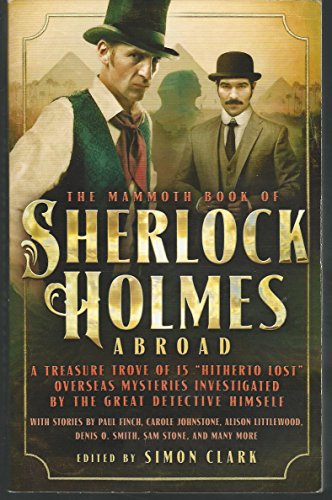 Imagen de archivo de The Mammoth Book of Sherlock Holmes Abroad a la venta por Better World Books