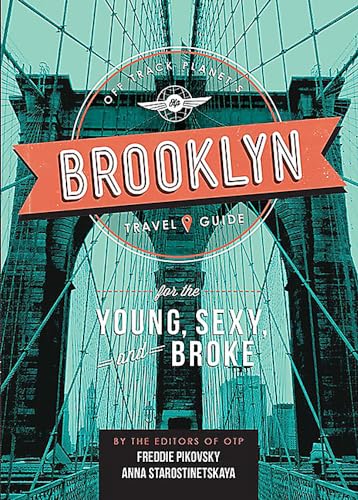 Beispielbild fr Off Track Planet's Brooklyn Travel Guide for the Young, Sexy, and Broke zum Verkauf von Better World Books