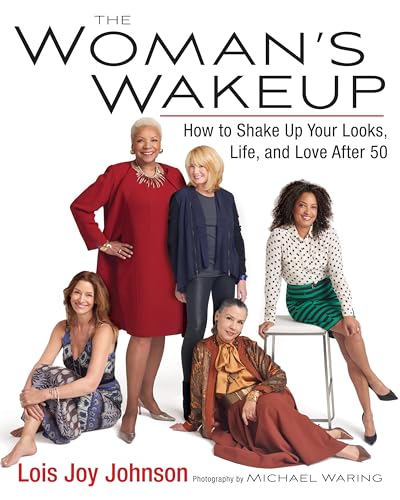 Beispielbild fr The Woman's Wakeup: How to Shake Up Your Looks, Life, and Love After 50 zum Verkauf von SecondSale
