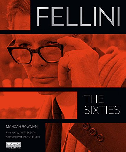 Stock image for Fellini: The Sixties for sale by Hollywood Canteen Inc.