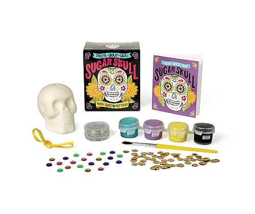 Stock image for Paint-your-own Sugar Skull: With Gems and Glitter! for sale by Revaluation Books