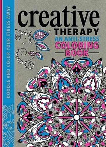 Stock image for Creative Therapy: An Anti-Stress Coloring Book for sale by SecondSale
