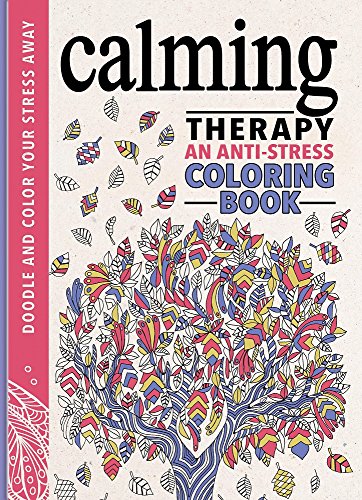 Beispielbild fr Calming Therapy : An Anti-Stress Coloring Book zum Verkauf von Better World Books