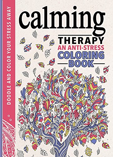 Imagen de archivo de Calming Therapy: An Anti-Stress Coloring Book a la venta por ThriftBooks-Atlanta