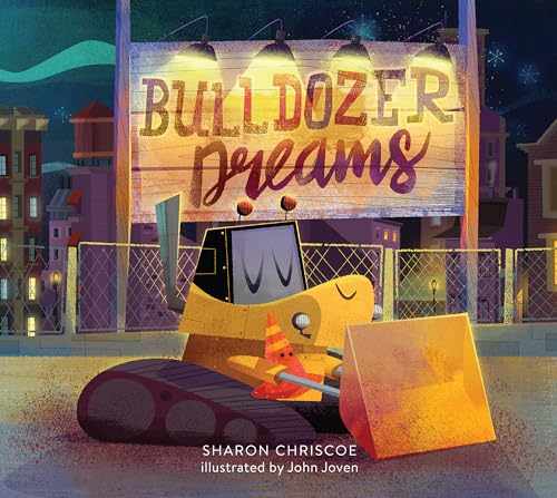 Stock image for Bulldozer Dreams for sale by Blackwell's