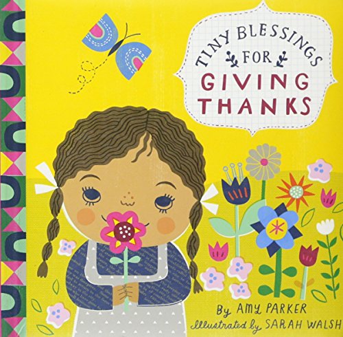 Stock image for Tiny Blessings: For Giving Thanks for sale by Better World Books