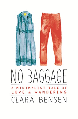 9780762460045: No Baggage: A Tale of Love and Wandering