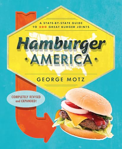 Imagen de archivo de Hamburger America: A State-By-State Guide to 200 Great Burger Joints a la venta por SecondSale