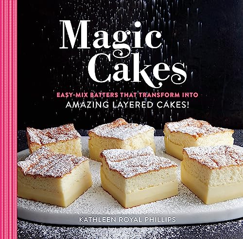 Imagen de archivo de Magic Cakes : Easy-Mix Batters That Transform into Amazing Layered Cakes! a la venta por Better World Books