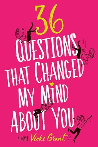Stock image for 36 Questions That Changed My Mind About You for sale by SecondSale
