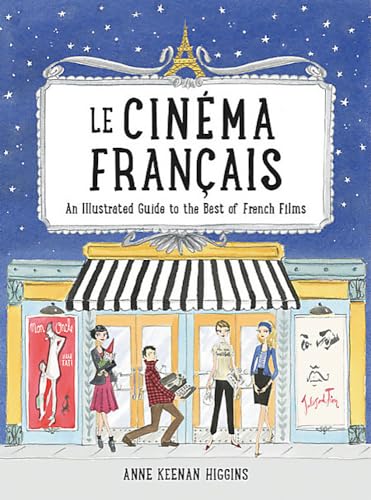 Beispielbild fr Le Cinema Francais: An Illustrated Guide to the Best of French Films zum Verkauf von SecondSale