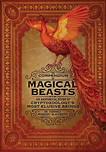 Stock image for The Compendium of Magical Beasts: An Anatomical Study of Cryptozoology's Most Elusive Beings for sale by HPB-Emerald
