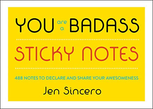 Stock image for You Are a Badass Sticky Notes: 488 Notes to Declare and Share Your Awesomeness for sale by Bookoutlet1