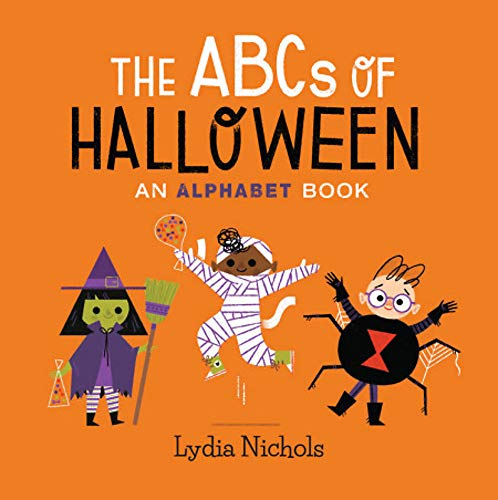 Stock image for The ABCs of Halloween: An Alphabet Book for sale by SecondSale