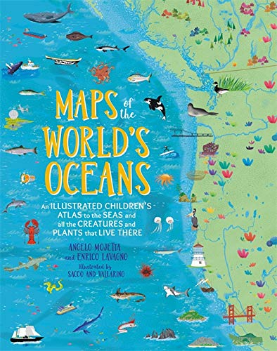 Stock image for Maps of the Worlds Oceans: An Illustrated Childrens Atlas to the Seas and all the Creatures and Plants that Live There for sale by Read&Dream