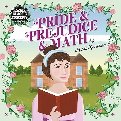 Beispielbild fr Pride and Prejudice and Math (Classic Concepts) zum Verkauf von Goodwill of Colorado