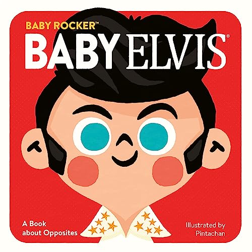 Beispielbild fr Baby Elvis: A Book about Opposites (Baby Rocker) zum Verkauf von HPB-Movies