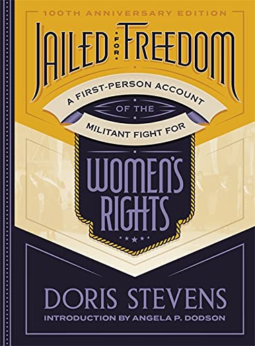 Imagen de archivo de Jailed for Freedom: A First-Person Account of the Militant Fight for Women's Rights a la venta por Books From California