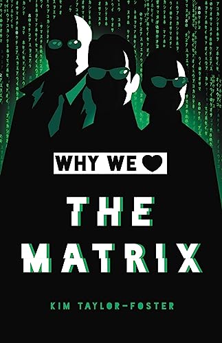 Stock image for Why We Love The Matrix for sale by Half Price Books Inc.
