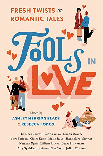 Beispielbild fr Fools In Love: Fresh Twists on Romantic Tales zum Verkauf von Goodwill of Colorado