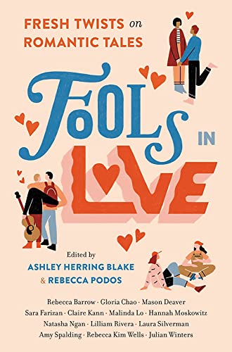 Stock image for Fools in Love : Fresh Twists on Romantic Tales for sale by Better World Books