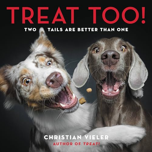 Stock image for Treat Too!: Two Tails Are Better Than One for sale by Front Cover Books