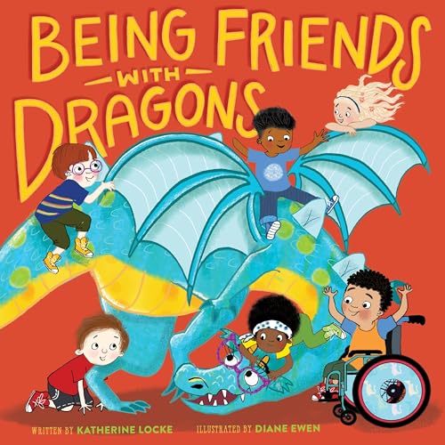 Stock image for Being Friends with Dragons for sale by Front Cover Books