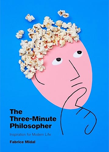 Stock image for The Three-Minute Philosopher: Inspiration for Modern Life for sale by PlumCircle