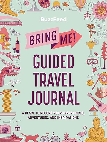 Beispielbild fr BuzzFeed: Bring Me! Guided Travel Journal: A Place to Record Your Experiences, Adventures, and Inspirations zum Verkauf von -OnTimeBooks-