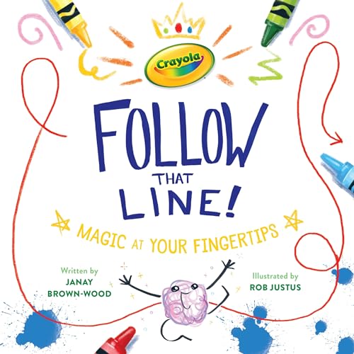 Beispielbild fr Crayola: Follow That Line!: Magic at Your Fingertips zum Verkauf von ThriftBooks-Dallas