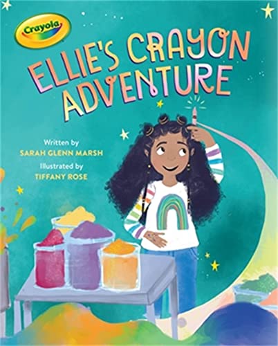 Stock image for Crayola: Ellies Crayon Adventure for sale by Bookoutlet1