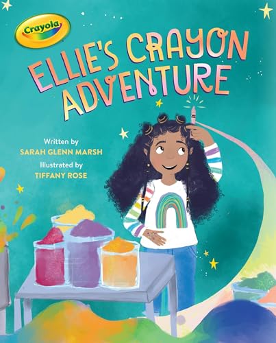 Stock image for Crayola: Ellie  s Crayon Adventure for sale by -OnTimeBooks-