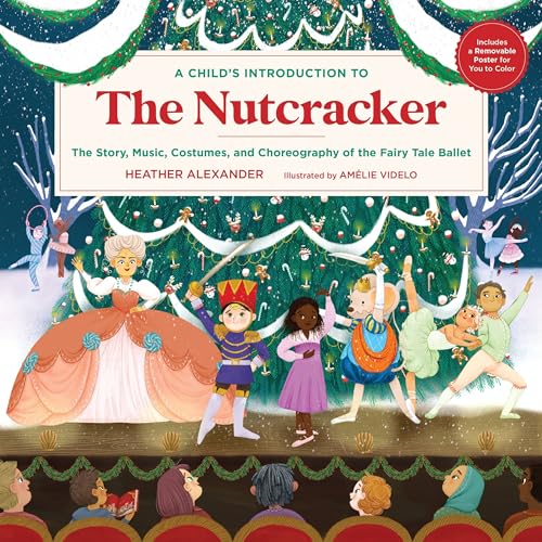 9780762475124: A Child's Introduction to the Nutcracker: The Story, Music, Costumes, and Choreography of the Fairy Tale Ballet